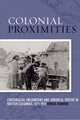 Book cover of: Colonial Proximities. By: Renisa Mawani
