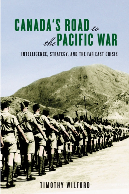 Book cover of: Canada's Road to the Pacific War