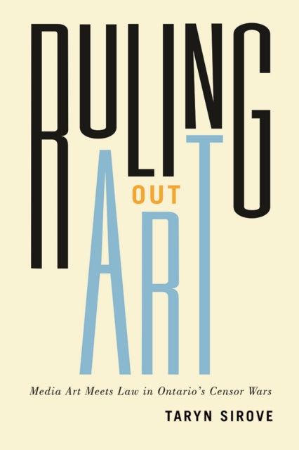 Book cover of: Ruling Out Art. By: Taryn Sirove