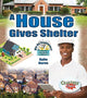 Book cover of: House Gives Shelter. By: Kylie Burns