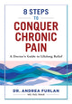 Book cover of: 8 Steps to Conquer Chronic Pain. By: Andrea Furlan