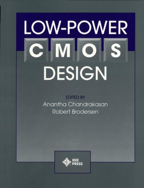Book cover of: Low-Power CMOS Design