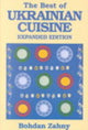 Book cover of: Best of Ukrainian Cuisine. By: Bohdan Zahny
