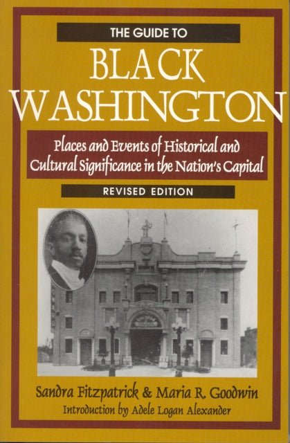 Book cover of: Guide to Black Washington, Revised Illustrated Edition