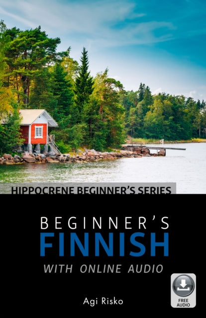 Book cover of: Beginner's Finnish with Online Audio. By: Agi Risko