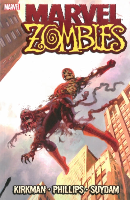 Book cover of: Marvel Zombies. By: Robert Kirkman
