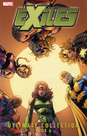 Exiles Ultimate Collection Vol. 6