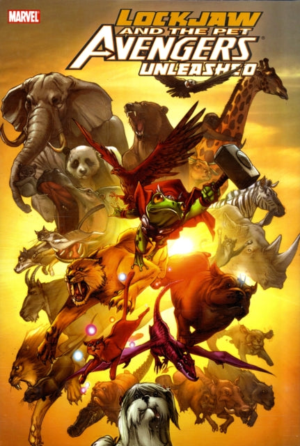 Book cover of: Lockjaw & the Pet Avengers Unleashed