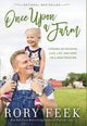 Book cover of: Once Upon a Farm. By: Rory Feek
