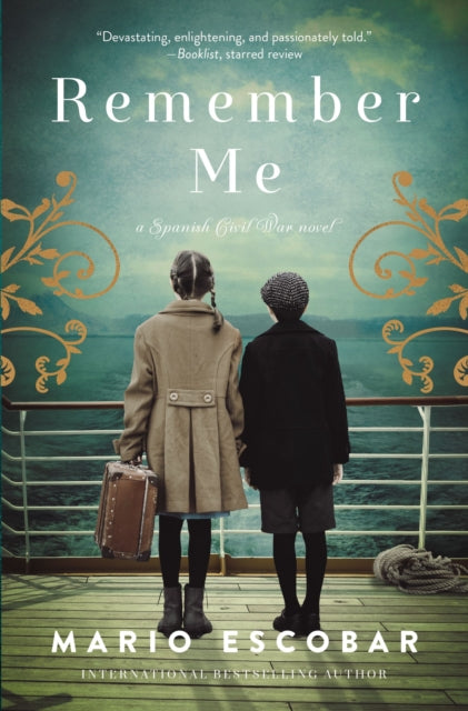 Book cover of: Remember Me. By: Mario Escobar