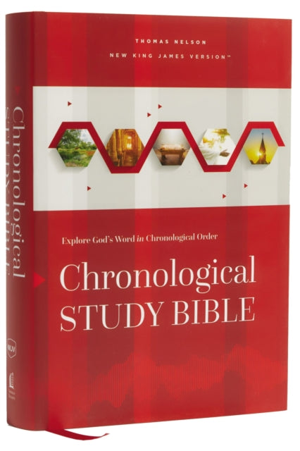 Book cover of: NKJV, Chronological Study Bible, Hardcover, Comfort Print. By: Thomas Thomas Nelson