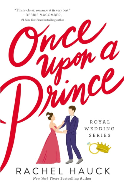 Book cover of: Once Upon a Prince. By: Rachel Hauck
