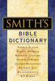 Book cover of: Smith's Bible Dictionary. By: William Smith