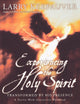 Book cover of: Experiencing The Holy Spirit