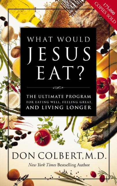 What Would Jesus Eat?