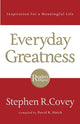 Book cover of: Everyday Greatness. By: Stephen R. Covey