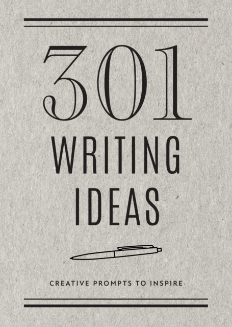 Book cover of: 301 Writing Ideas -  Second Edition. By: Editors of Chartwell Books
