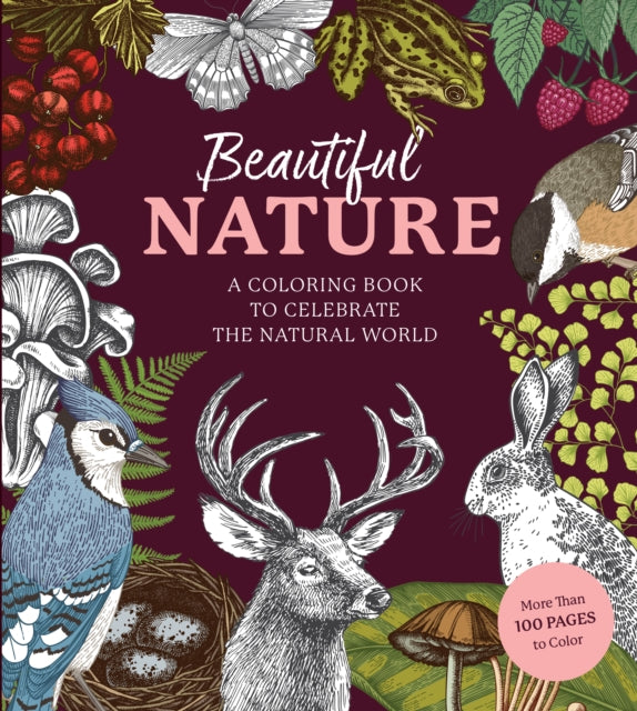 Book cover of: Beautiful Nature Coloring Book. By: Editors of Chartwell Books