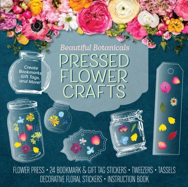 Book cover of: Beautiful Botanicals Pressed Flower Crafts Kit