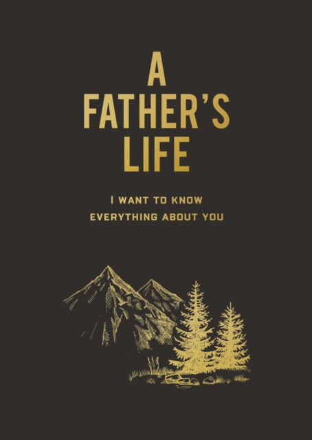 Book cover of: Father's Life. By: Editors of Chartwell Books