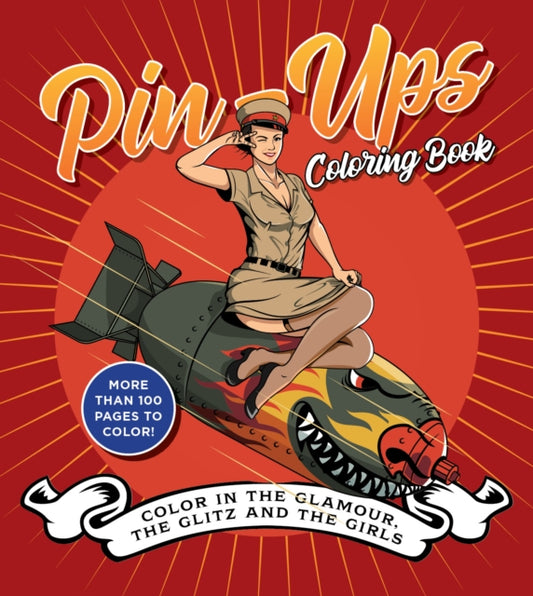 Book cover of: Pin-Ups Coloring Book. By: Editors of Chartwell Books