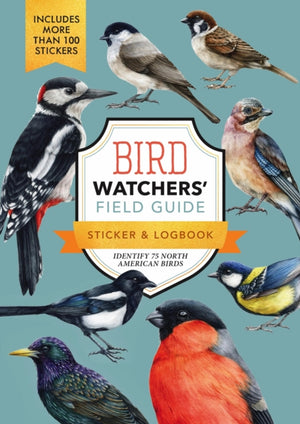 Bird Watchers' Field Guide Sticker & Logbook, Identify 75 North American Birds