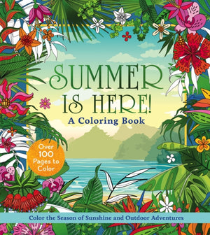 Summer is Here! A Coloring Book