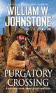 Book cover of: Purgatory Crossing. By: William W. Johnstone