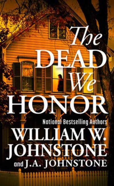 Book cover of: Dead We Honor. By: William W. Johnstone