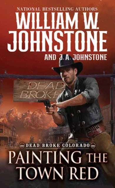 Painting the Town Red 9780786051526 William W. Johnstone