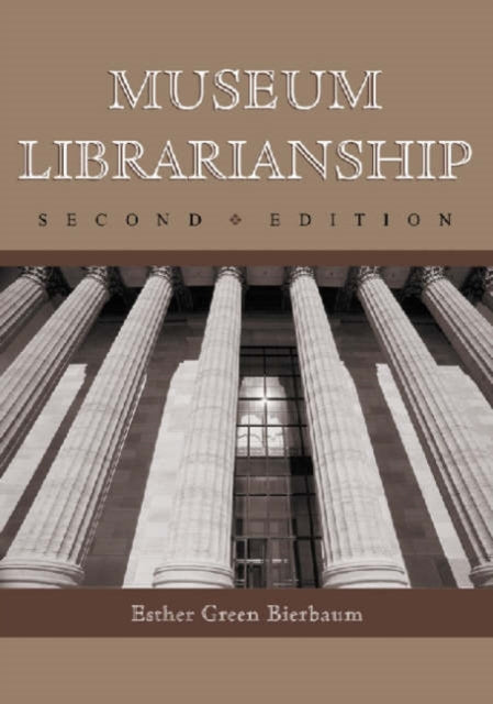 Book cover of: Museum Librarianship, 2d ed.