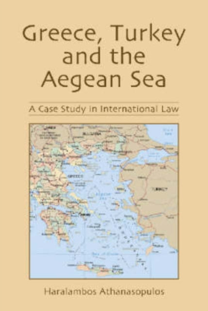 Book cover of: Greece, Turkey and the Aegean Sea