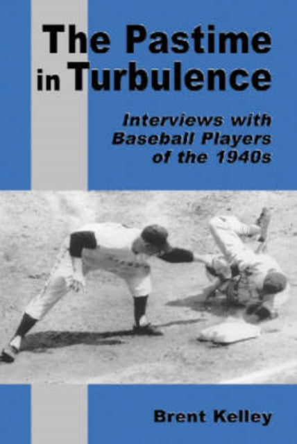 Book cover of: Pastime in Turbulence. By: Brent P. Kelley