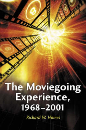 Moviegoing Experience, 1968-2001