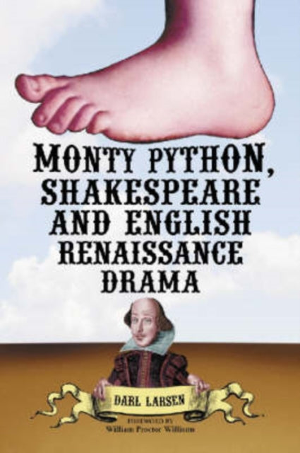 Book cover of: Monty Python, Shakespeare and English Renaissance Drama