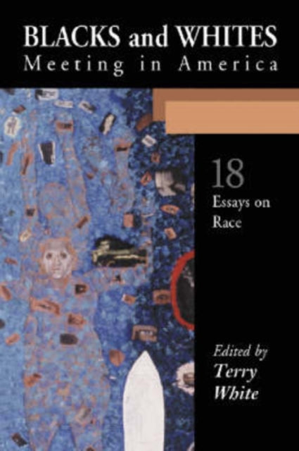 Book cover of: Blacks and Whites Meeting in America
