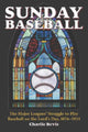 Book cover of: Sunday Baseball. By: Charlie Bevis