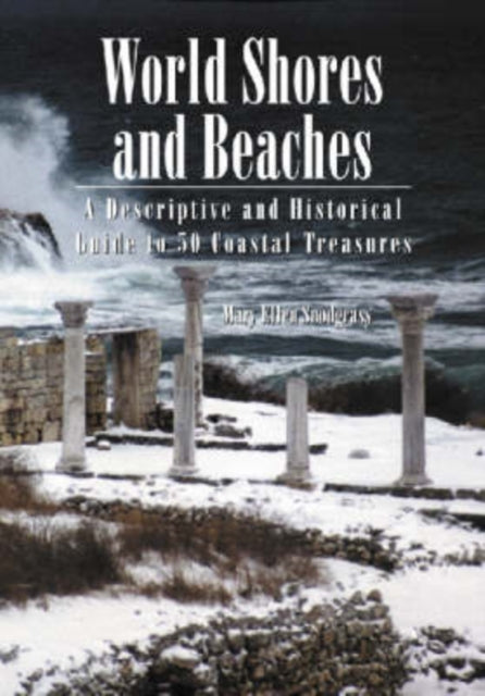 Book cover of: World Shores and Beaches. By: Mary Ellen Snodgrass