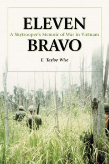 Book cover of: Eleven Bravo. By: E. Tayloe Wise
