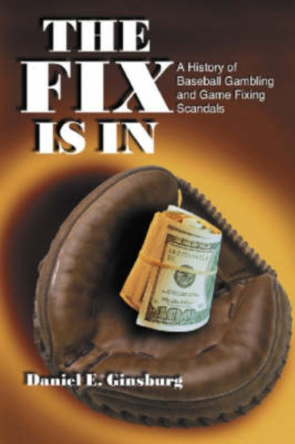 Book cover of: Fix Is In. By: Daniel E. Ginsburg
