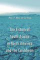 Book cover of: Fiction of South Asians in North America and the Caribbean