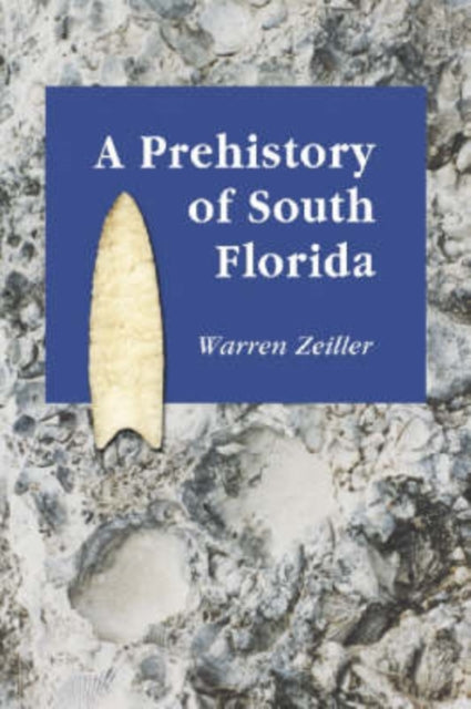 Book cover of: Prehistory of South Florida
