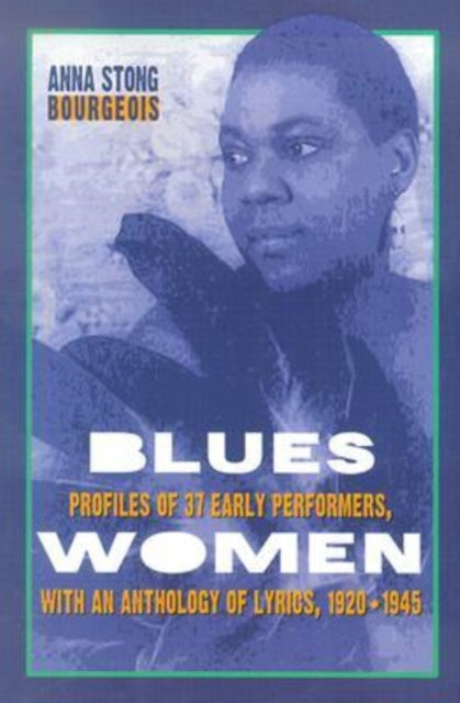 Book cover of: Blueswomen. By: Anna Stong Bourgeois