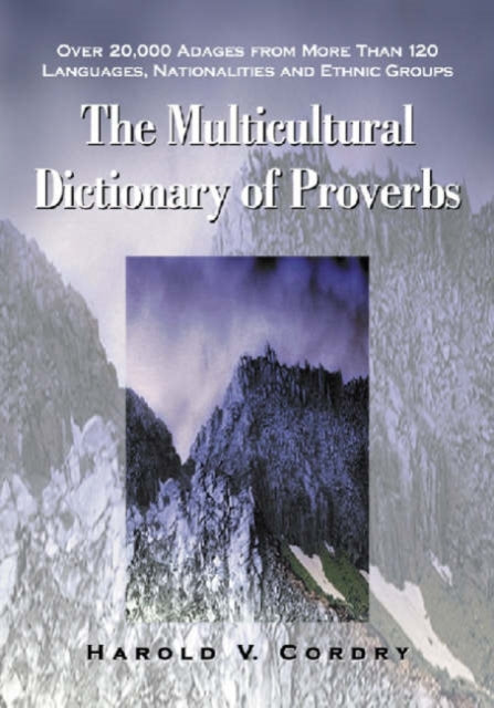 Book cover of: Multicultural Dictionary of Proverbs. By: Harold V. Cordry