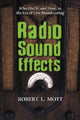 Book cover of: Radio Sound Effects. By: Robert L. Mott