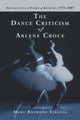 Book cover of: Dance Criticism of Arlene Croce. By: Marc Raymond Strauss