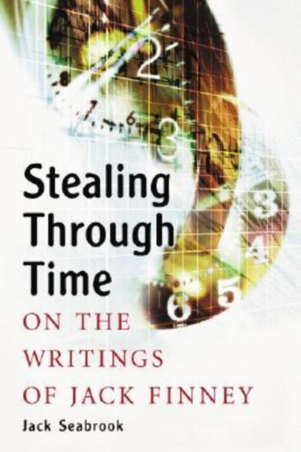 Book cover of: Stealing Through Time. By: Jack Seabrook