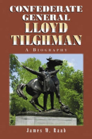 Confederate General Lloyd Tilghman