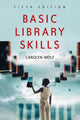 Book cover of: Basic Library Skills, 5th ed.. By: Carolyn E. Wolf