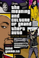 Book cover of: Meaning and Culture of Grand Theft Auto. By: Nate Garrelts